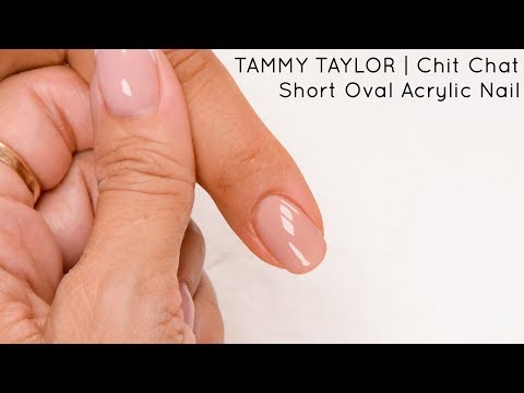 ❤ Chit Chat | Short Oval Acrylic Nail | Tammy Taylor