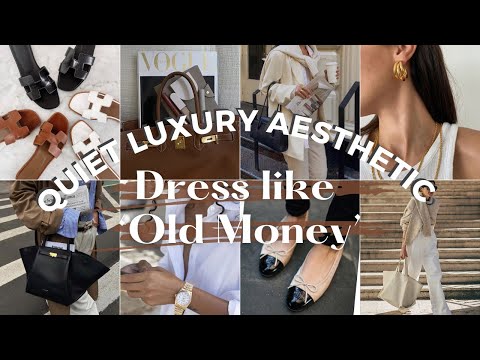 QUIET LUXURY | How to look expensive with these OLD MONEY Aesthetic wardrobe staples! #oldmoney